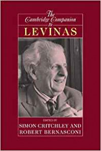 The Cambridge Companion to Levinas