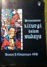 Penyesuaian Liturgi Dalam Budaya