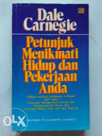 Petunjuk Menikmati Hidup dan Pekerjaan Anda