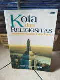 Kota dan Religiositas: Pembaruan Berdasar Tradisi Sehat