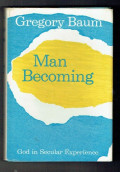 Man Becoming: God In Secular Experience