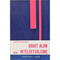 Bakat Alam dan Intelektualisme: Kupasan dan Tanggapan sastra