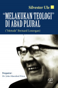 Melakukan Teologi Di Abad Plural (