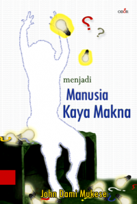 Image of Menjadi Manusia Kaya Makna