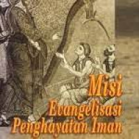 Misi Evangelisasi Penghayatan Iman