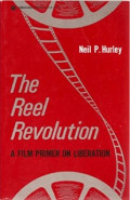 The Real Revolution : A Film Primer on Liberation