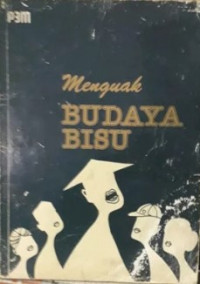 Menguak Budaya Bisu