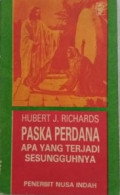 Paska Perdana : Apa yang Terjadi Sesungguhnya