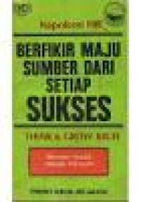 Berpikir Maju Sumber dari Setiap Sukses