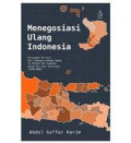 Menegosiasi Ulang Indonesia: Perubahan Politik dan Lembaga-lembaga Agama Di Manado dan Sumenep Dalam era Awal Reformasi (1999-2005)