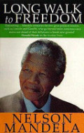 Long Walk to Freedom : the Autobiography of Nelson Mandela