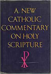 A New Catholic Commentary on Holy Scripture