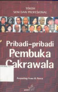 Pribadi-pribadi Pembuka Cakrawala: Tokoh Seni dan Profesional