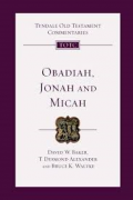 Obadiah, Jonah and Micah: An Introduction and Commentary