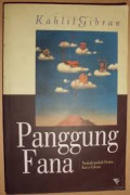 Panggung Fana: Naskah-naskah Drama Karya Gibran