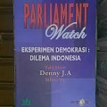 Parliament Watch: Eksperimen Demokrasi: Dilema Indonesia