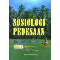 Sosiologi Pedesaan: Kumpulan Bacaan Jilid 2