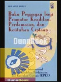 Buku Pegangan Bagi Promotor Keadilan, Perdamaian, dan Keutuhan Ciptaan