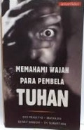 Memahami Wajah Para Pembela Tuhan