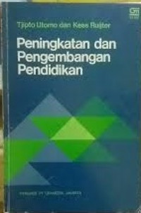 Peningkatan dan Pengembangan Pendidikan