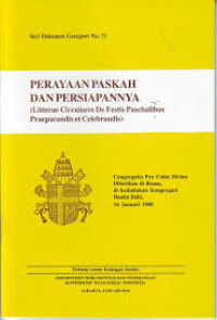 Peryaan Paskah dan Persiapannya: Litterae Circulares De Festis Pasehalibus Praeparandis et Celebrandis