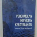 Pergumulan Individu dan Kebatiniahan Menurut Seren Kierkegaard