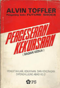 Pergeseran Kekuasaan (Bagian Kedua)