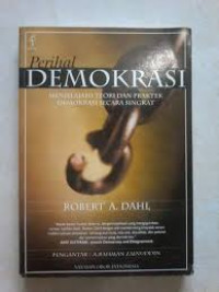 Perihal Demokrasi: Menjelajahi Teori dan Praktek Demokrasi Secara Singkat