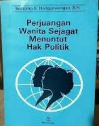 Perjuangan Wanita Sejagat Menuntut Hak Politik