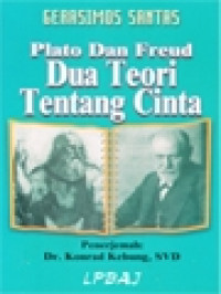 Plato Dan Freud Dua Teori Tentang Cinta