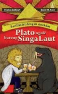 Berfilsafat dengan Anekdot: Plato Ngafe Bareng Singa Laut