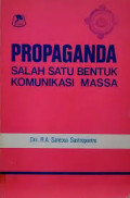 Propaganda: Salah Satu bentuk Komunikasi Massa