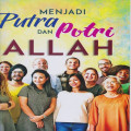 Menjadi Putra dan Putri Allah