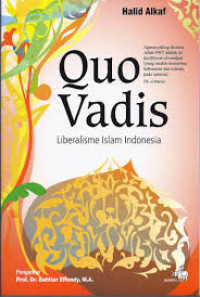 Quo Vadis: Liberalisme Islam Indonesia