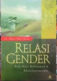 Relasi Gender Pada Masa Muhammad & Khulafaurrasyidin