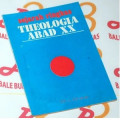 Sejarah Ringkas Theologia Abad XX