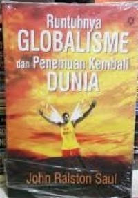 Runtuhnya Kembali Globalisme dan Penemuan Kembali Dunia