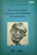 Suatu Pemikiran Mengenai Pendidikan di Indonesia