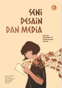 Seni Desain dan Media dalam Perspektif Komunikasi Visual