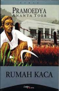 Rumah Kaca: Sebuah Novel Sejarah