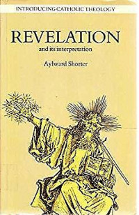 Revelation and Its Interpretation