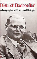 Dietrich Bonhoeffer : A Biography