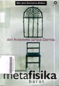 Dari Aristoteles Sampai Derrida: Sistem-sistem Metafisika Barat