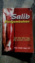 Salib dan Penyembuhan: Oleh Bilur-bilur-Nya Kita Menjadi Sembuh