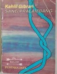 Sang Pralambang.: Parabel-parabel dan Sajak-sajaknya