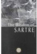 The Wisdom of Sartre