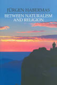 Image of Between Naturalism and Religion: Philosophical Essays
