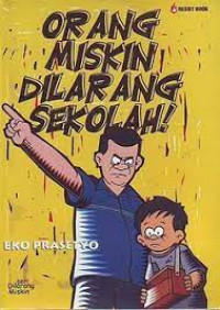 Orang Miskin Dilarang Sekolah