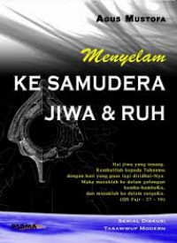 Menyelam Ke Samudera Jiwa & Ruh