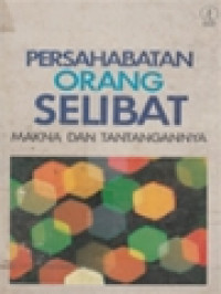 Persahabatan Orang Selibat: Makna dan Tantangannya